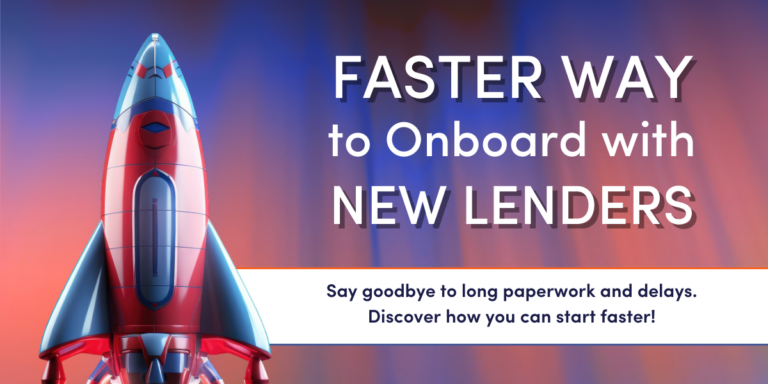 Faster Way to Get Onboarded with a New Lender